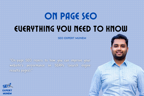 On-Page SEO: Everything You Need to Know seoexpertmunem