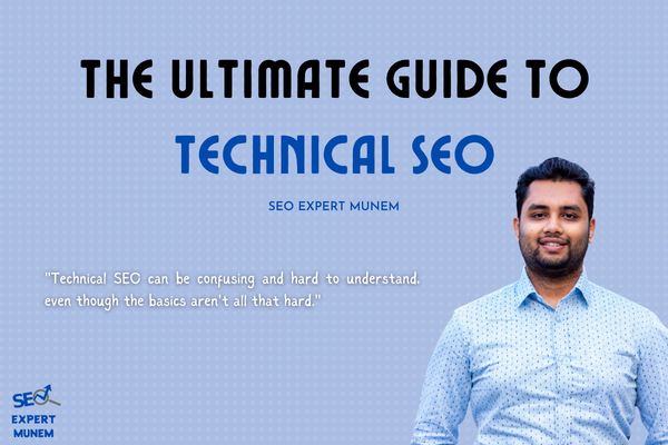 The Ultimate Guide to Technical SEO seoexpertmunem