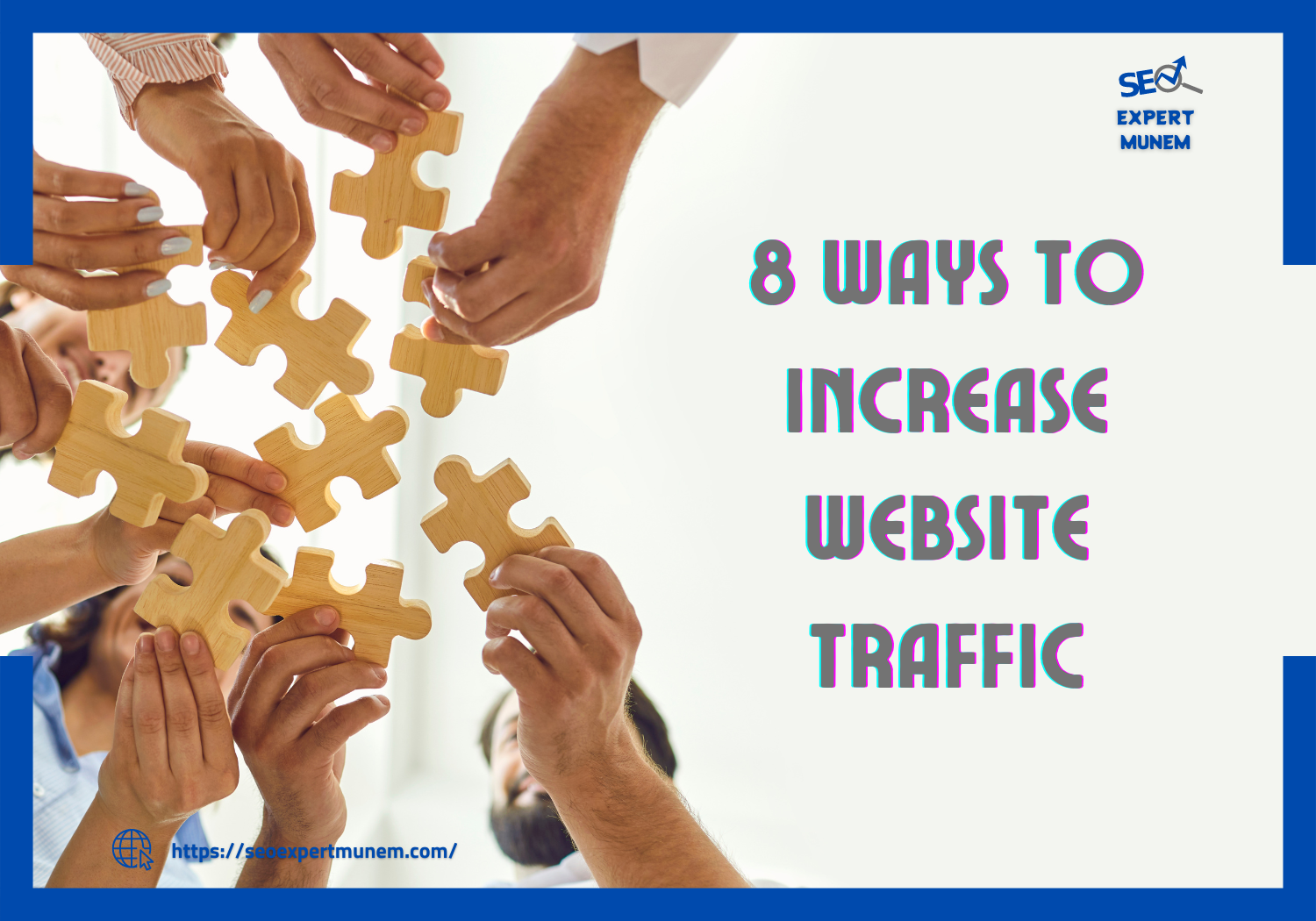 8 Ways to Increase Website Traffic
