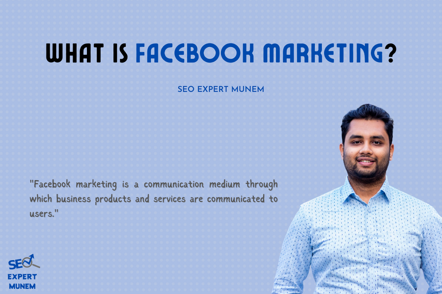 What Is Facebook Marketing?